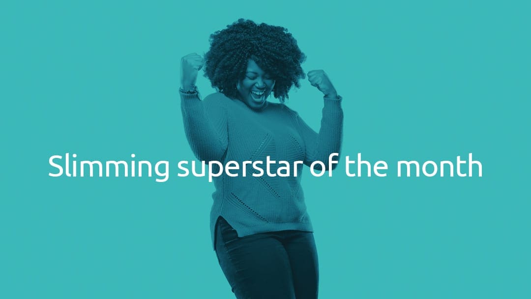 Slimming Superstar of the Month – February