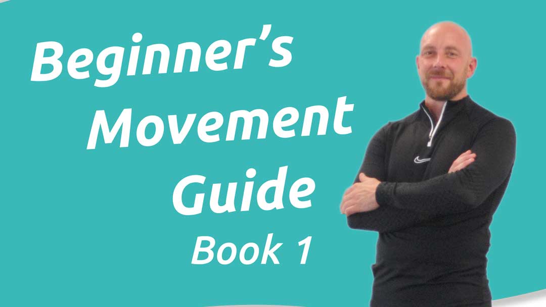 Beginners Movement Guide Book 1