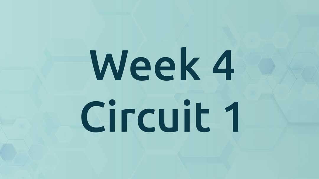 Week 4 Circuit 1