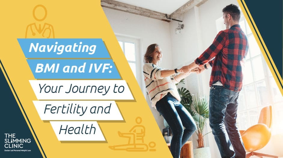 Navigating BMI and IVF: Your Journey to Fertility and Health