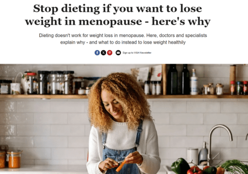 Stop dieting if you want to lose weight in menopause